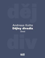 Dějiny divadla. Úvod