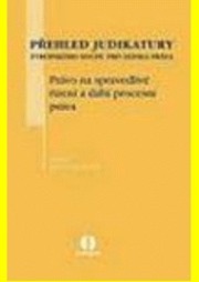 Přehled judiaktury Ev.soudu pro lid.práva - právo/CASřehled judikatury Evropského soudu pro lidská práva - právo