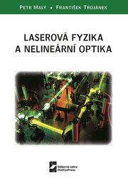Laserová fyzika a nelineární optika
