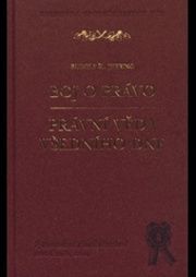 Boj o právo. Právo všedního dne