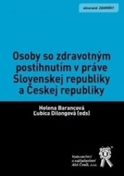Osoby so zdravotným postihnutím v práve Slovenskej republiky a Českej republiky