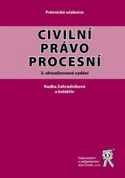 Civilní právo procesní (3. aktualizované vydání)