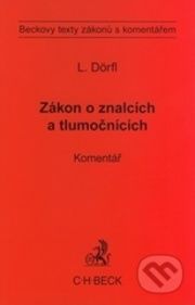 Zákon o znalcích a tlumočnících. Komentář