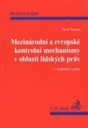 Mezinárodní a evropské kontrolní mechanismy v oblasti lidských práv, 3. vydání