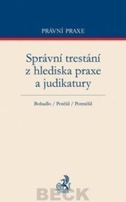Správní trestání z hlediska praxe a judikatury