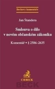 Smluva o dílo v novém občanském zákoníku Komentář