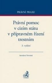 Právní pomoc v cizím státu v přípravném řízení trestním