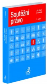 Soutěžní právo. 3. vydání