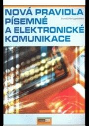 Nová pravidla písemné a elektronické komunikace