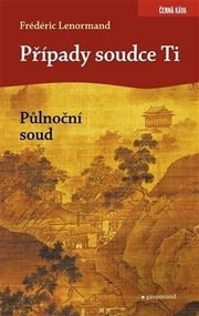 Případy soudce Ti. Půlnoční soud