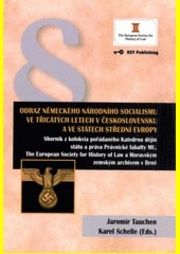 Odraz německého národního socialismu ve třicátých letech v Československu a ve státech střední Evropy