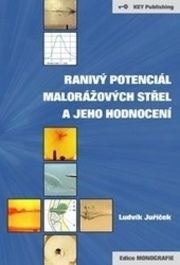 Ranivý potenciál malorážových střel a jeho hodnocení