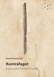 Kontrafagot a vývoj jeho funkce v hudbě
