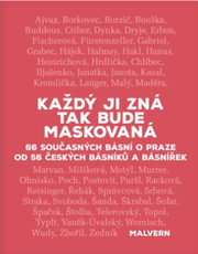 Každý ji zná tak bude maskovaná