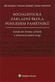 Socialistická základní škola pohledem pamětníků