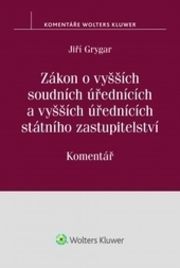 Zákon o vyšších soudních úřednících a vyšších úřednících státního zastupitelství. Komentář