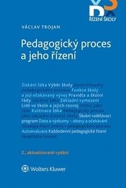 Pedagogický proces a jeho řízení - 2. aktualizované vydání