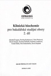 Klinická biochemie pro bakalářské studijní obory 2. díl, 2. přepracované vydání