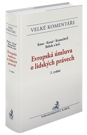 Evropská úmluva o lidských právech. Komentář (2. vydání)