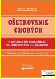 Ošetrovanie chorých s psychickými problémami na somatických oddeleniach