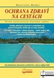 Ochrana zdraví na cestách 2.vydání