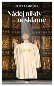 Nádej nikdy nesklame