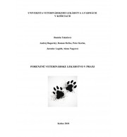 Forenzné veterinárske lekárstvo v praxi