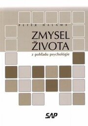 Zmysel života z pohľadu psychológie