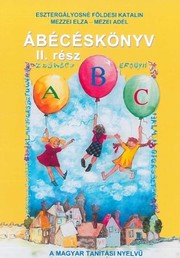 Môj šlabikár pre 1. ročník ZŠ s VJM - 2. časť (Ábécéskönyv - 2. rész)