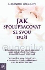Jak spolupracovat se svou duší