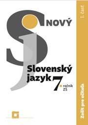 Nový Slovenský jazyk 7. roč. - 1. časť (zošit pre učiteľa)