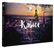 Čarovné Košice (1. aktualizované vydanie)