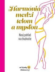 Harmónia medzi telom a mysľou
