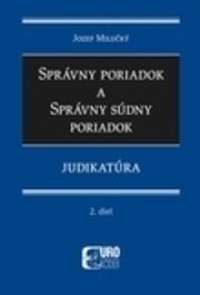 Správny poriadok a správny súdny poriadok 2. diel - Judikatúra