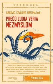 Prečo ľudia veria nezmyslom