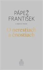 O nerestiach a čnostiach