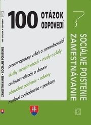 100 otázok a odpovedí - sociálne poistenie a zamestnávanie