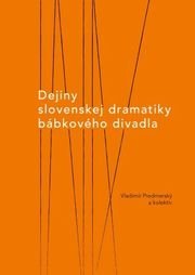 Dejiny slovenskej dramatiky bábkového divadla