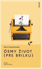 Ôsmy život (pre Brilku)