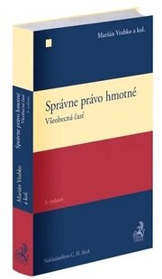 Správne právo hmotné. Všeobecná časť (3. vydanie)