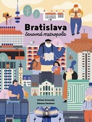 Bratislava - čarovná metropola (2.vyd.)