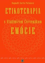 Etikoterapia s Vladimírom Červenákom - Emócie