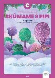 ExpEdícia - Skúmame s PIPI, pracovná učebnica C (1.cyklus)