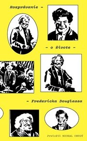 Rozprávanie o živote Fredericka Douglassa