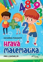 Hravá matematika pre 2. ročník ZŠ
