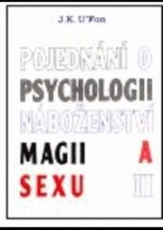 Pojednání o psychologii, magii a sexu 2