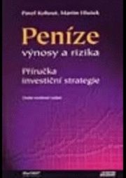 Peníze,výnosy a rizika 2. vydání