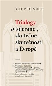 Trialogy o toleranci, skutečné skutečnosti a Evropě
