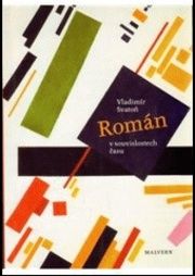 Román v souvislostech času. Úvahy o srovnávací literární vědě