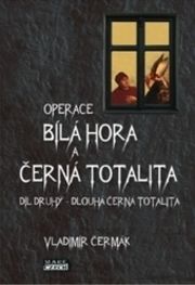 Bílá Hora a černá totalita - 2. díl